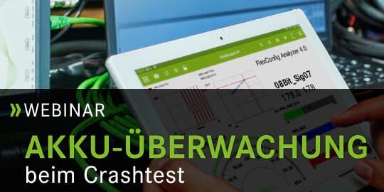 Webinar: Akku-Überwachung beim Crashtest mit FlexDevice und FlexConfig RBS/Analyzer