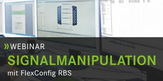 Webinar: Signalmanipulation mit FlexConfig RBS
